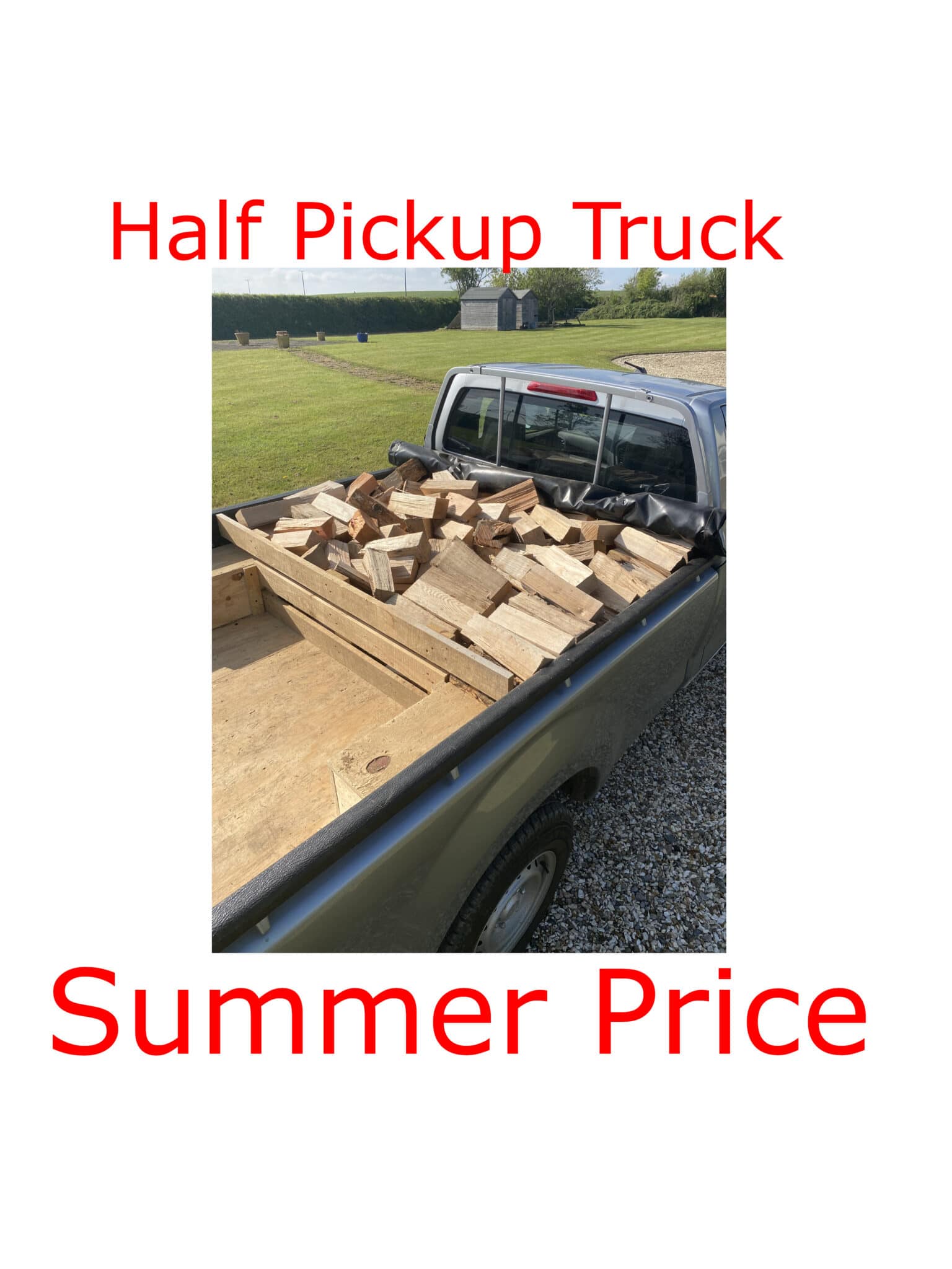 Half Pickup Truck / Kiln Dried / SMALL sized Logs