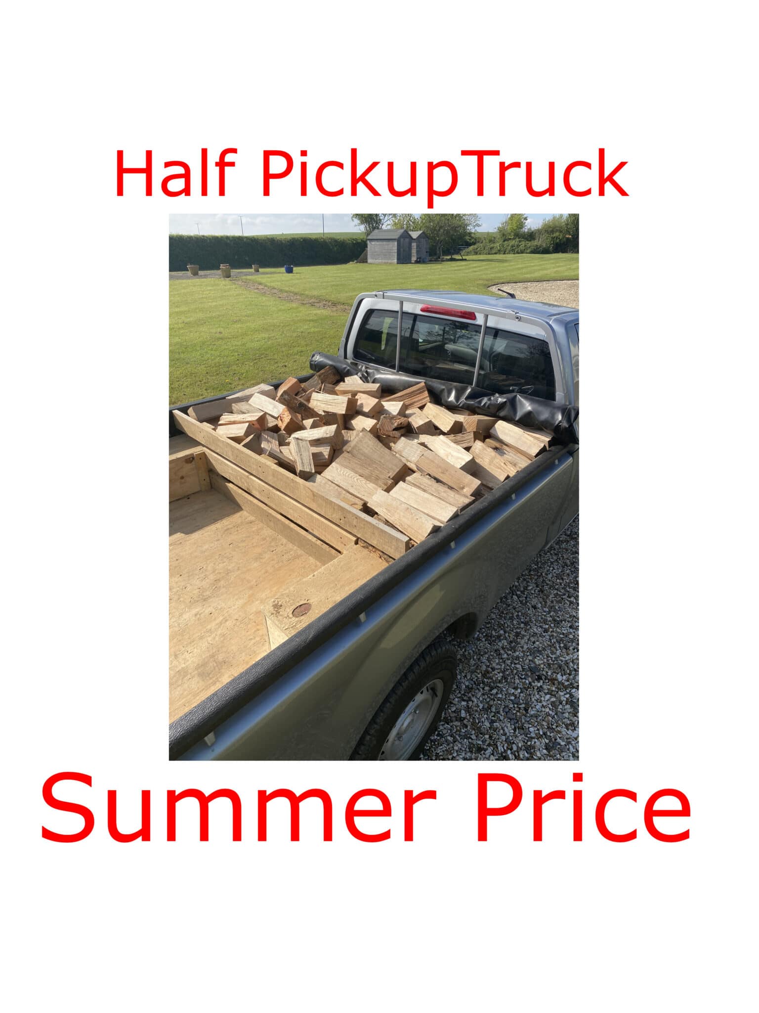 Half Pickup Truck / Hardwood / SMALL Size Logs